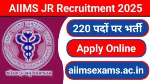 AIIMS JR Recruitment 2025